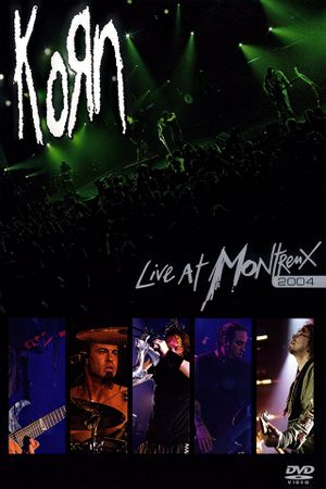 Korn: Live At Montreux 2004's poster image