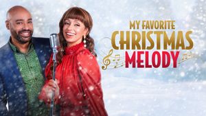 My Favorite Christmas Melody's poster