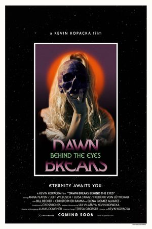 Dawn Breaks Behind the Eyes's poster