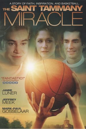 The St. Tammany Miracle's poster