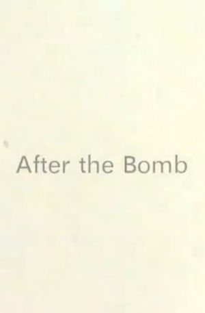 After The Bomb's poster