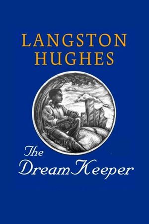 Langston Hughes: The Dream Keeper's poster image