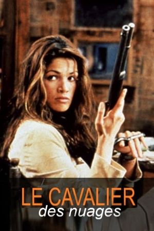 Le cavalier des nuages's poster