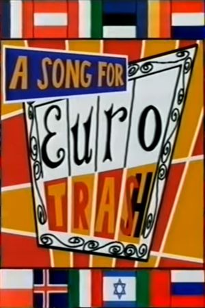 A Song for Eurotrash's poster