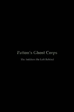 Patton's Ghost Corps's poster