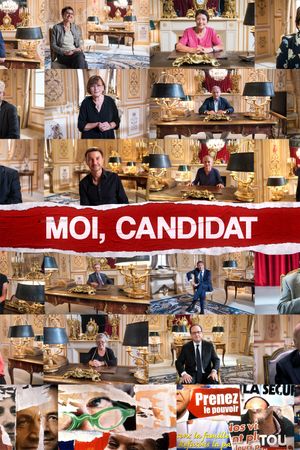 Moi, Candidat's poster