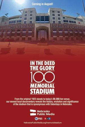 In the Deed the Glory: Memorial Stadium's poster