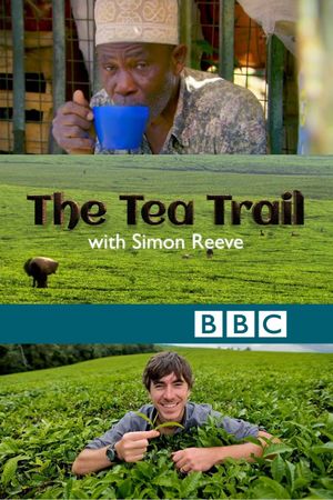 The Tea Trail with Simon Reeve's poster