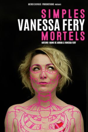 Vanessa Fery : simples mortels's poster