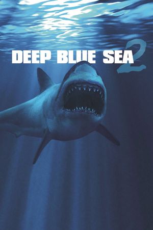 Deep Blue Sea 2's poster