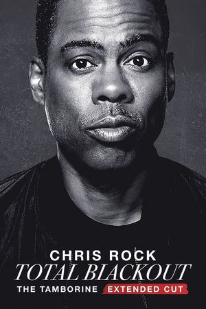 Chris Rock Total Blackout: The Tamborine Extended Cut's poster
