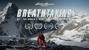 Breathtaking K2: The World's Most Dangerous Mountain's poster
