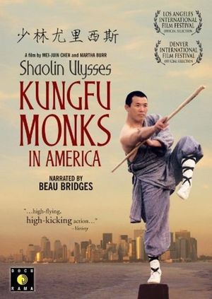 Shaolin Ulysses: Kungfu Monks in America's poster