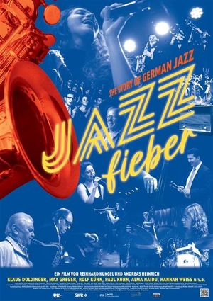 Jazzfieber. The Story of German Jazz's poster