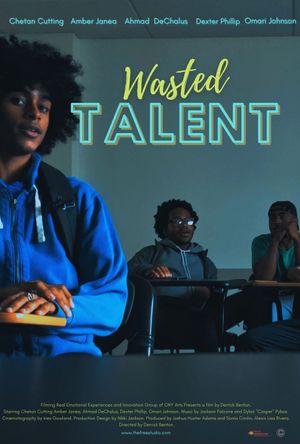 Wasted Talent's poster