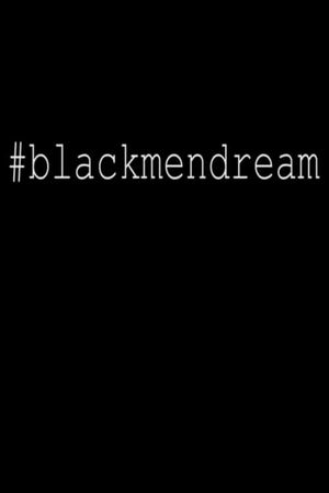 #Blackmendream's poster