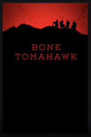 Bone Tomahawk's poster