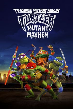 Teenage Mutant Ninja Turtles: Mutant Mayhem's poster