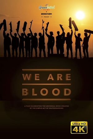 We Are Blood's poster