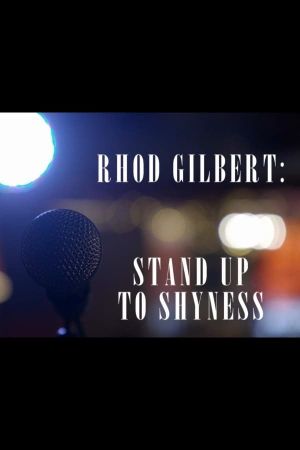 Rhod Gilbert: Stand Up to Shyness's poster