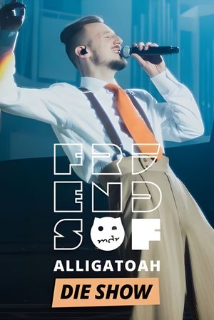 Friends of Alligatoah's poster image