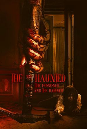 The Haunted, the Possessed and the Damned's poster image