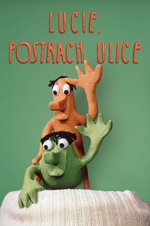Lucie, postrach ulice's poster