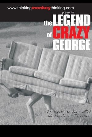 The Legend of Crazy George's poster