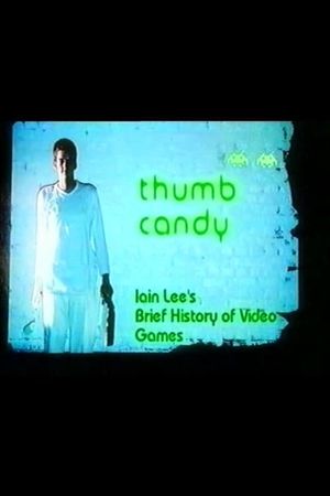 Thumb Candy: The History of Computer Games's poster image