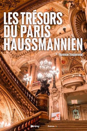 Les Trésors du Paris haussmannien's poster