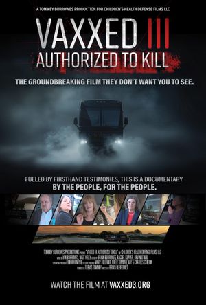 Vaxxed III: Authorized to Kill's poster