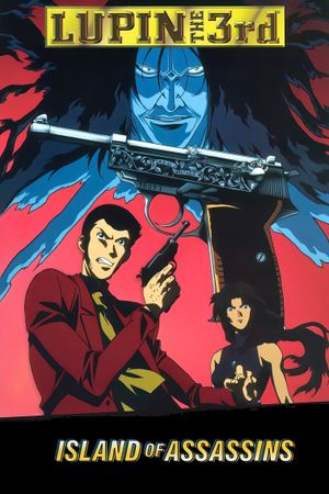 Lupin the Third: Island of Assassins's poster