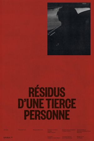 Résidus d’une tierce personne's poster image