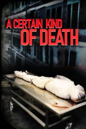 A Certain Kind of Death's poster