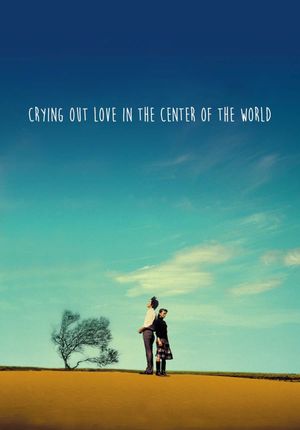 Crying Out Love in the Center of the World's poster