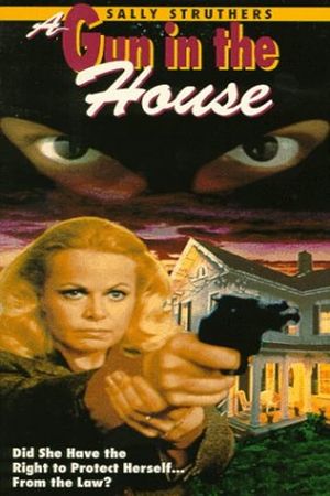 A Gun in the House's poster