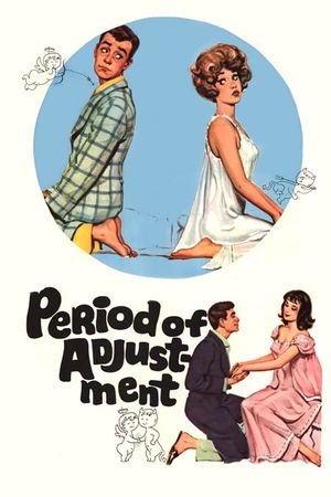 Period of Adjustment's poster