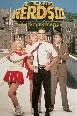 Revenge of the Nerds III: The Next Generation's poster