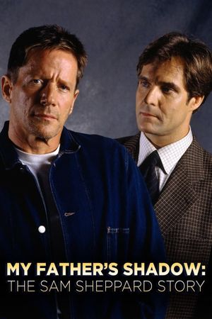 My Father's Shadow: The Sam Sheppard Story's poster image