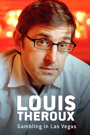 Louis Theroux: Gambling in Las Vegas's poster