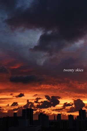 Twenty Skies's poster