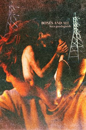 Bones and All's poster