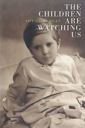 The Children Are Watching Us's poster