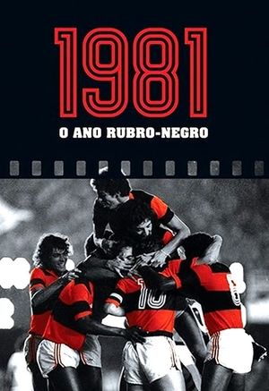 1981: O ano rubro negro's poster