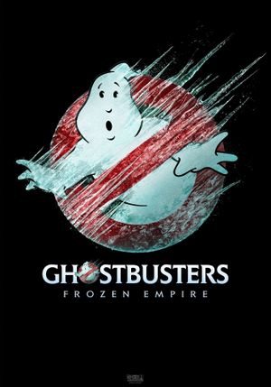 Ghostbusters: Frozen Empire's poster