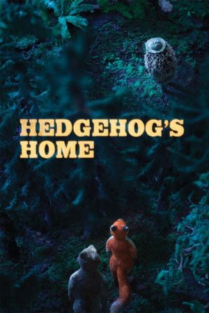 Hedgehog's Home's poster