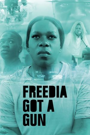 Freedia Got a Gun's poster