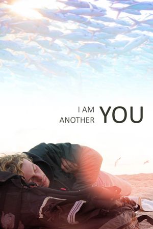 I Am Another You's poster