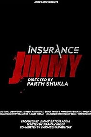 Insurance Jimmy's poster