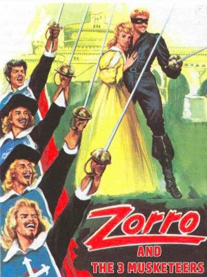 Zorro and the Three Musketeers's poster